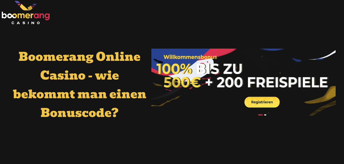 Boomerang Online Casino - wie bekommt man einen Bonuscode?